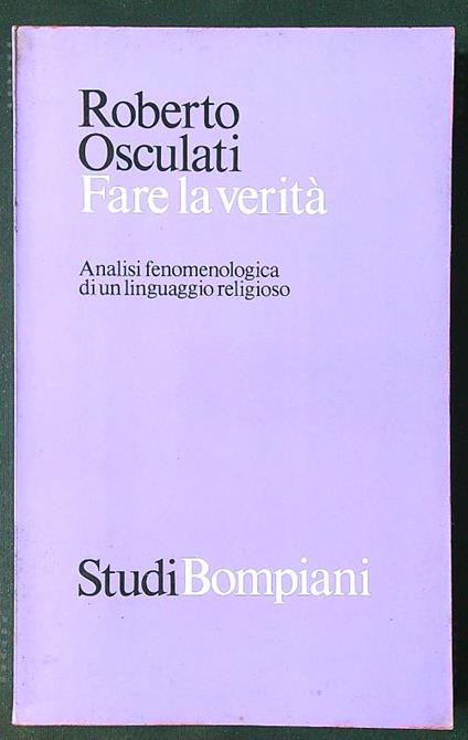 Fare la verità - Roberto Osculati - copertina