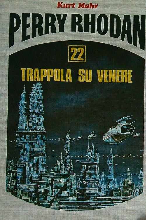 Perry Rhodan: Trappola su Venere - Kurt Mahr - copertina