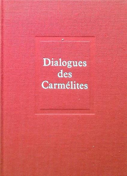 Dialogues des Carmelites - Georges Bernanos - copertina