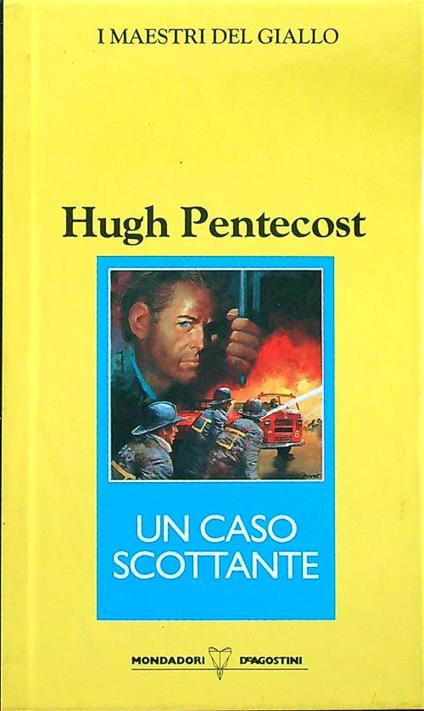 Un caso scottante - Hugh Pentecost - copertina