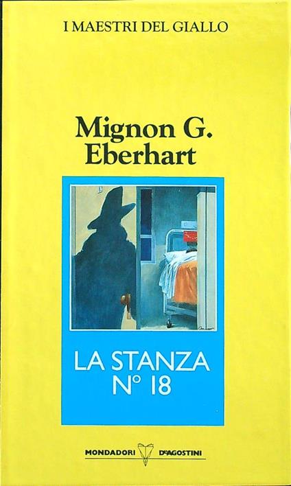 La stanza n. 18 - Mignon G. Eberhart - copertina