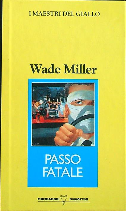 Passo fatale - Wade Miller - copertina