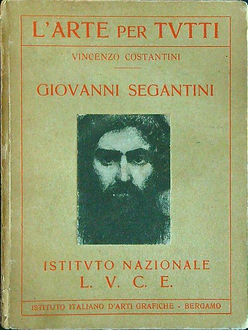 Giovanni Segantini - Vincenzo Costantini - copertina