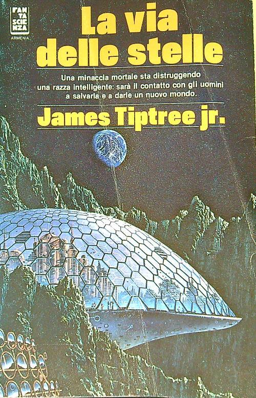 La via delle stelle - James Tiptree jr. - copertina