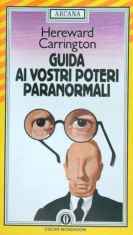 Guida ai vostri poteri paranormali - Hereward Carrington - copertina