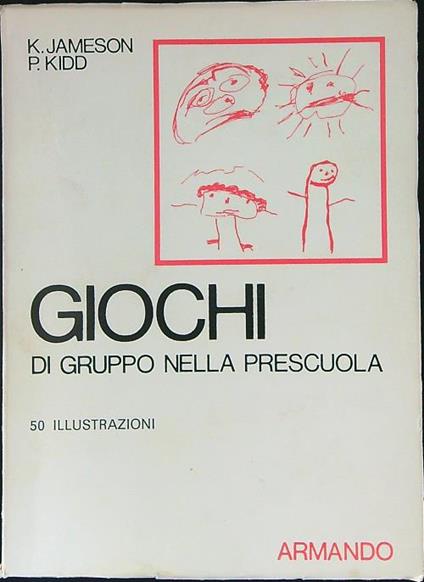 Giochi di gruppo nella prescuola - K. Jameson - copertina