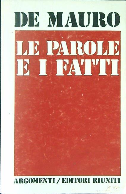 Le  parole e i fatti - Tullio De Mauro - copertina