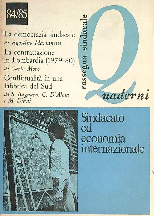 Rassegna sindacale quaderni 84/85. Sindacato ed economia internazionale - copertina