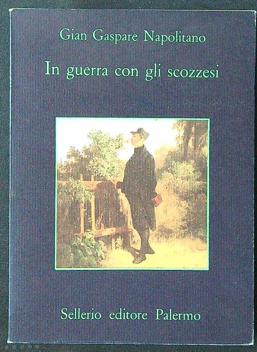 In guerra con gli scozzesi - Gian Gaspare Napolitano - copertina