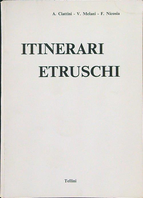 Itinerari Etruschi - A. Ciattini - copertina