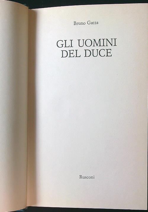 Gli uomini del duce - Bruno Gatta - copertina