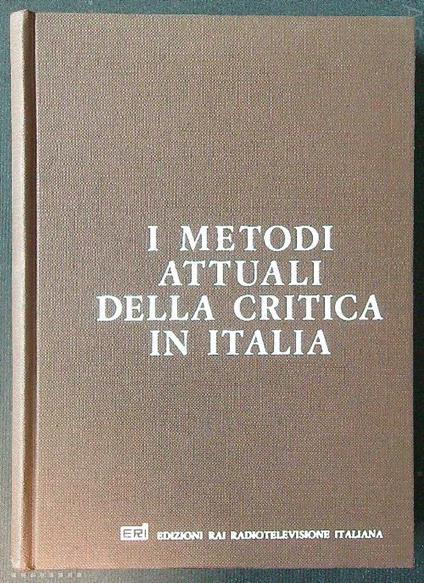 I metodi attuali della critica in Italia - Corti - copertina