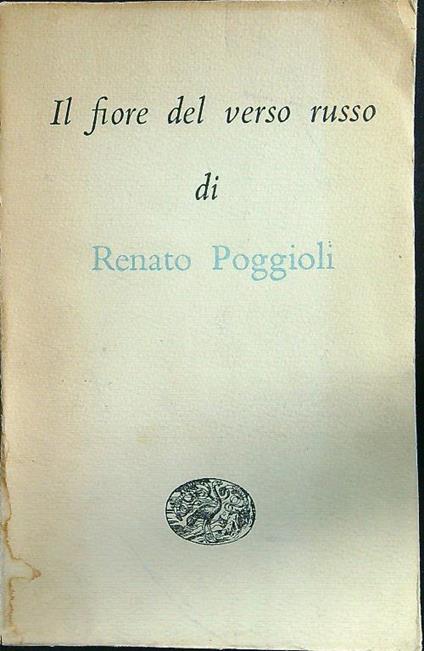 Il fiore del verso russo - Renato Poggioli - copertina