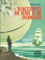 Racconti di ieri e di domani