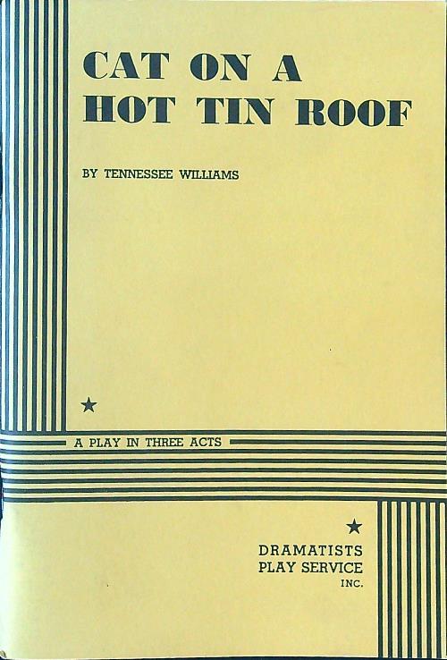 Cat on a hot tin roof - Tennessee Williams - copertina