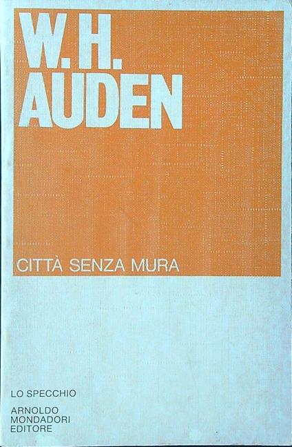 Città senza mura - W. H. Auden - copertina