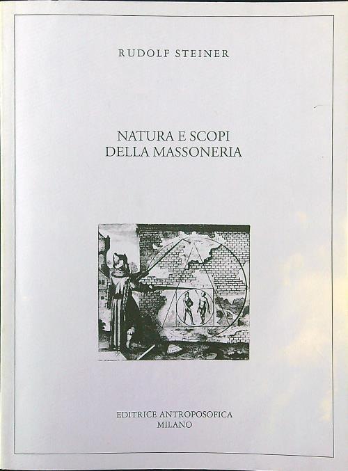 Natura e scopi della massoneria - Rudolf Steiner - copertina