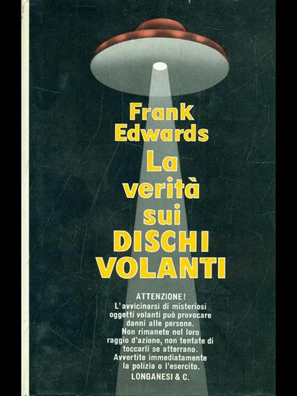 La verità sui dischi volanti - Frank Edwards - copertina