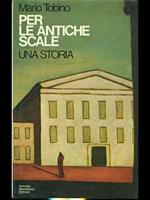 Per le antiche scale, una storia