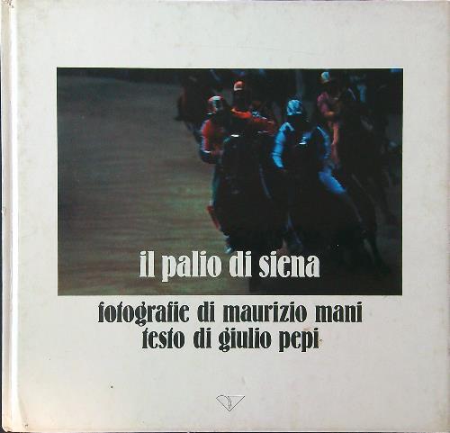 Il Palio di Siena - Mani - copertina