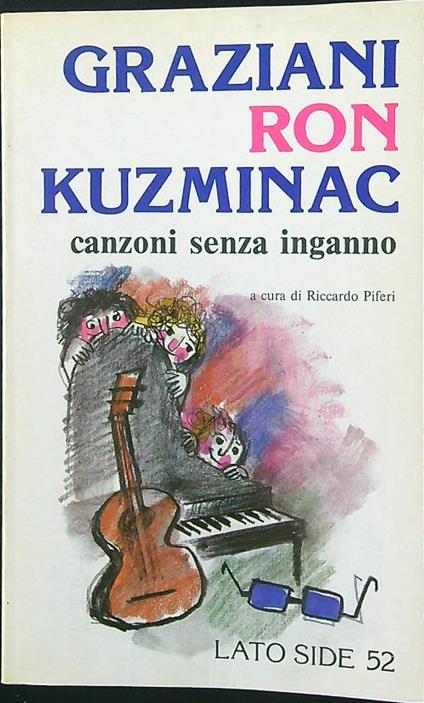 Graziani - Ron - Kuzminac: canzoni senza inganno - Riccardo Piferi - copertina