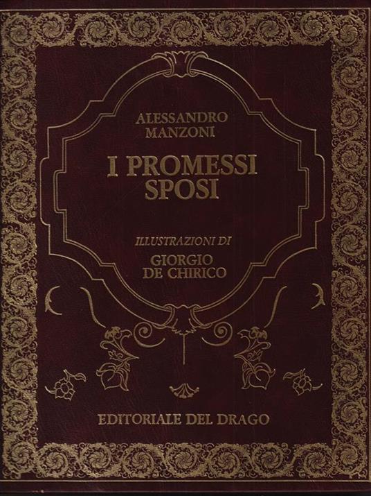 I promessi sposi. Illustrazioni di De Chirico - Alessandro Manzoni - copertina