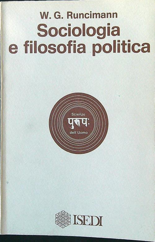 Sociologia e filosofia politica - Walter G. Runcimann - copertina