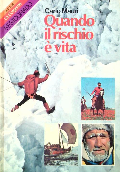 Quando il rischio è vita - Carlo Mauri - copertina