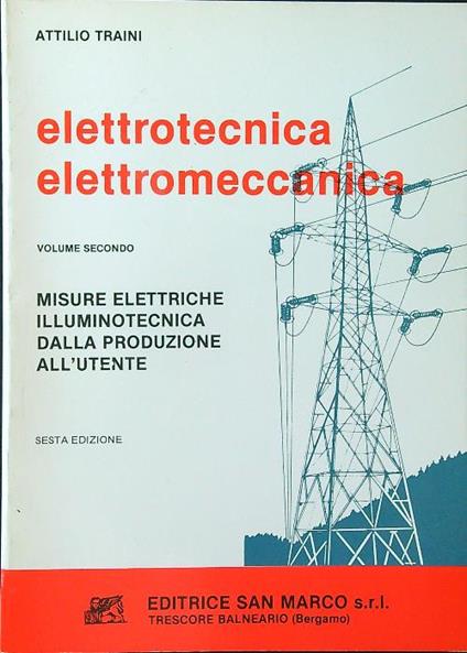 Elettrotecnica - Elettromeccanica vol. 2 - Attilio Traini - copertina