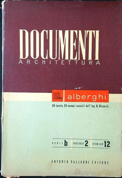 Documenti architettura alberghi serie B fascicolo 2 numero 12 - G. Riccardi - copertina