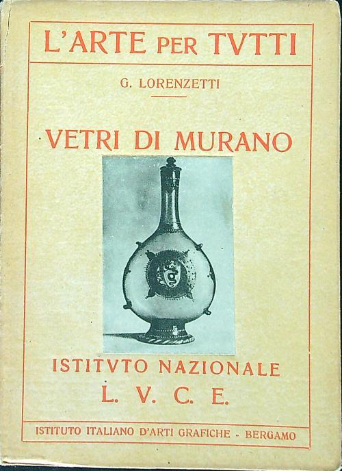 Vetri di Murano - G. Lorenzetti - copertina