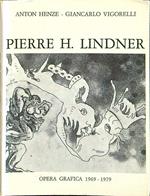 Pierre H. Lindner opera grafica 1969-1979