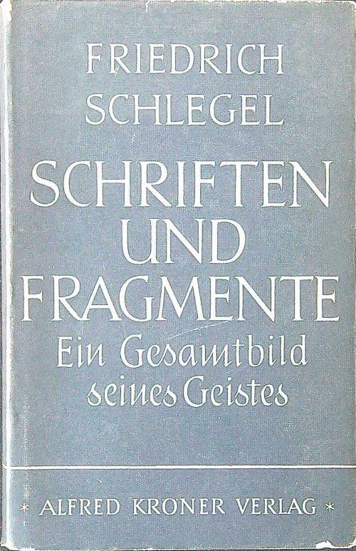 Schriften und fragmente - F. Schlegel - copertina