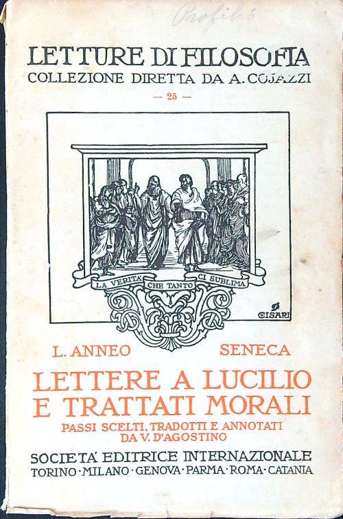 Lettere a Lucilio e trattati morali - Anneo - copertina