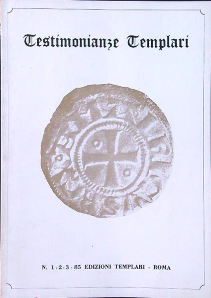 Testimonianze templari n. 1-2-3/1985 - copertina