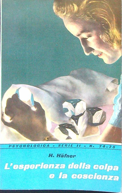 L' esperienza della colpa e la coscienza - H. Hafner - copertina