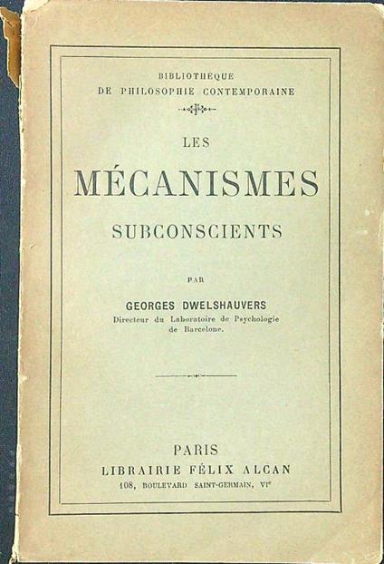 Les mecanismes subconscients - Georges Dwelshauvers - copertina