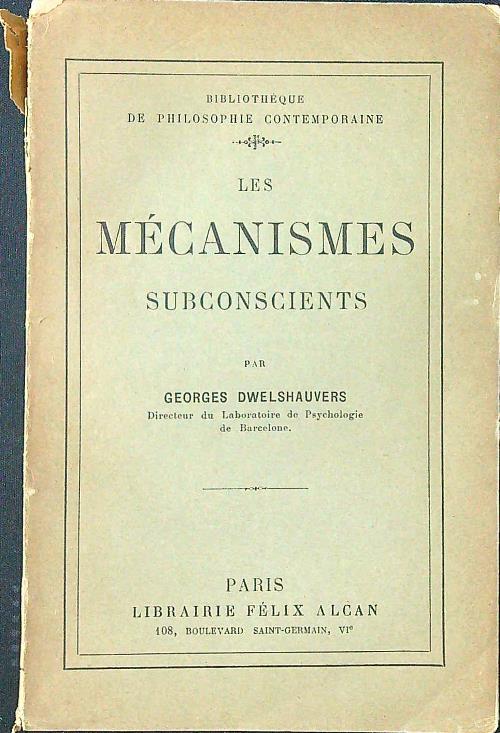 Les mecanismes subconscients - Georges Dwelshauvers - copertina