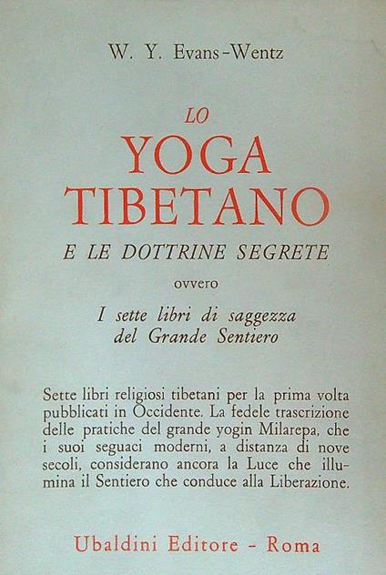 Lo yoga tibetano e le dottrine segrete - . W.Y. Evans-Wentz - copertina
