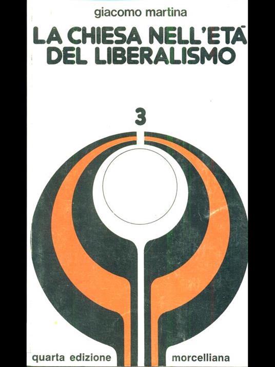 La Chiesa nell'eta del liberalismo 3 - Giacomo Martina - copertina