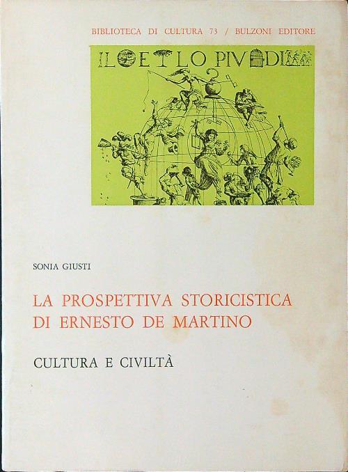 La prospettiva storicistica di Ernesto De Martino - Sonia Giusti - copertina