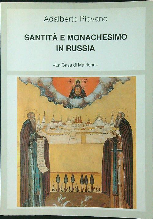 Santità e monachesimo in Russia - Adalberto Piovano - copertina