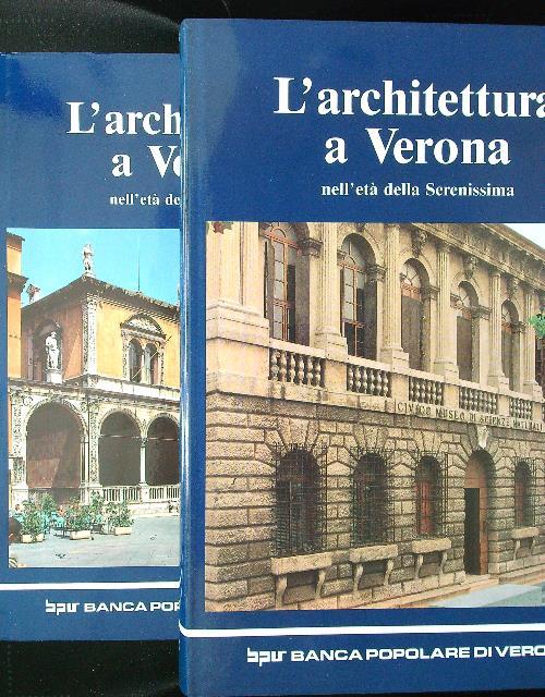 L' architettura a Verona nell'età della Serenissima 2 vv. - Brugnoli - copertina