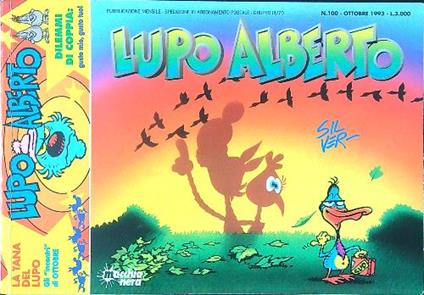 Lupo Alberto n. 100/ottobre 1993 - Silver - copertina