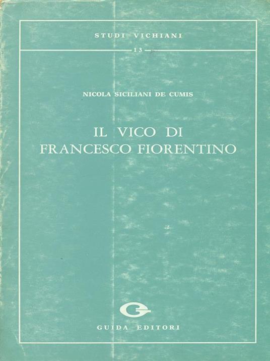 Il vico di Francesco Fiorentino - Nicola Siciliani De Cumis - copertina