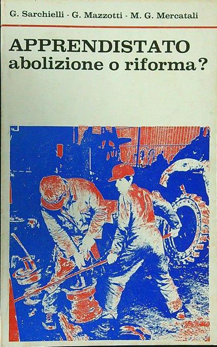 Apprendistato Abolizione o riforma? - copertina