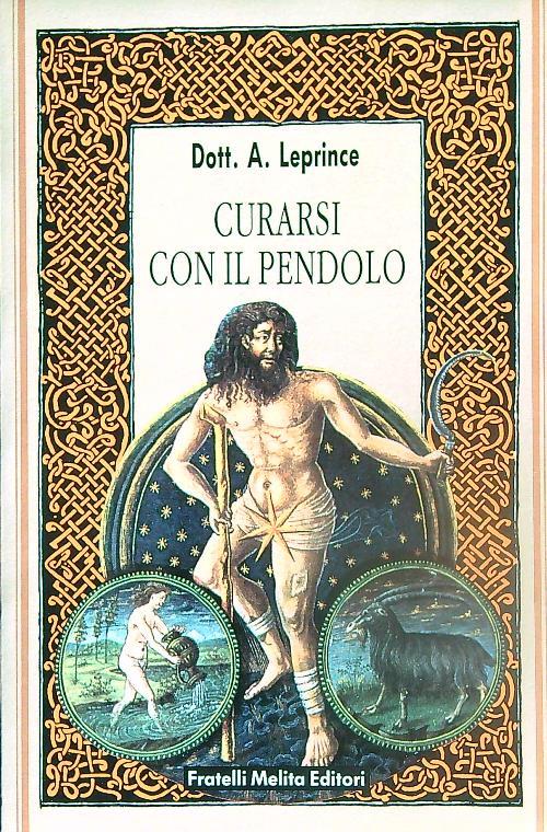 Curarsi con il Pendolo - A. Leprince - copertina