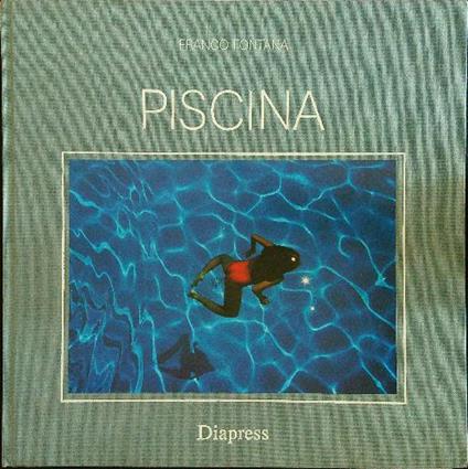 Piscina - Franco Fontana - copertina