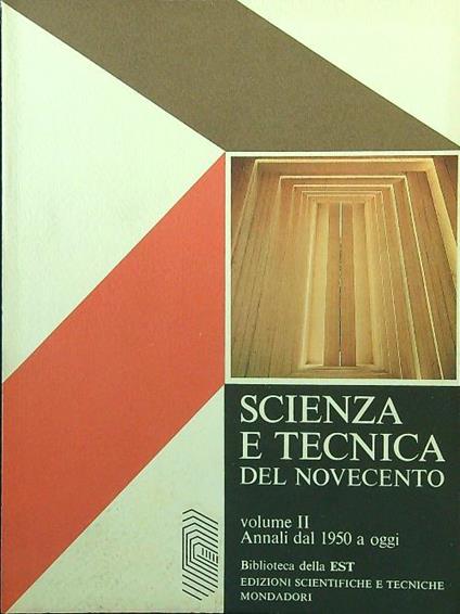 Scienza e tecnica del Novecento vol. II - copertina