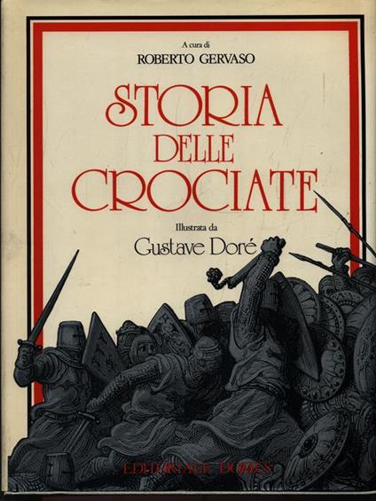 Storia delle crociate. Volume 2 - Roberto Gervaso - copertina